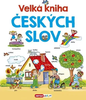 Bystrá hlava Velká kniha českých slov - Pavlína Šamalíková