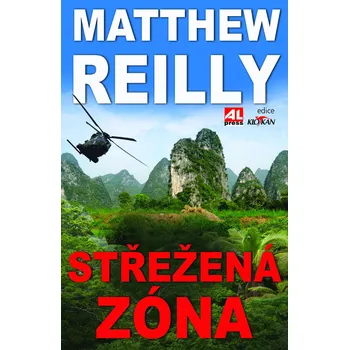 Střežená zóna - Matthew Reilly
