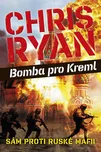 Bomba pro Kreml - Chris Ryan