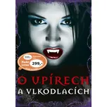 O upírech a vlkodlacích - Bram Stoker
