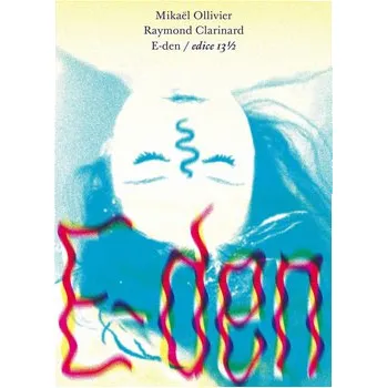 Recenze E-den - Raymond Clarinard, Mikaël Ollivier