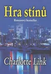 Hra stínů - Charlotte Link