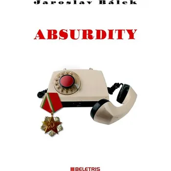Absurdity - Jaroslav Bálek