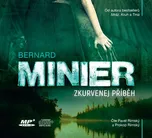 Zkurvenej příběh - Bernard Minier (čte…