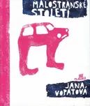 Malostranské Století - Jana Vopatová