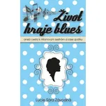 Život hraje blues - Lucie Sára Závodná