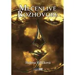 Mlčenlivé rozhovory - Helena Veličková
