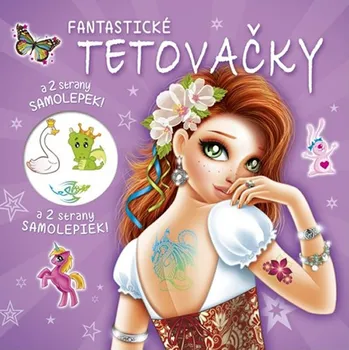 omalovánky Fantastické tetovačky + samolepky - Infoa