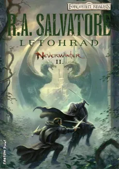 Forgotten Realms: Neverwinter II. - Letohrad - R. A. Salvatore