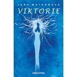 Viktorie - Jana Maternová