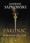 Zaklínač: Posledné želanie - Andrzej…