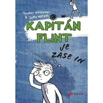 Kapitán Flint je zase in - Torsten Wohlleben, Jutta Wetzel