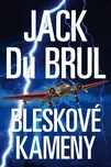 Bleskové kameny - Jack Du Brul