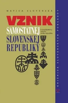 Vznik samostatnej Slovenskej republiky - Jaroslav Chovanec