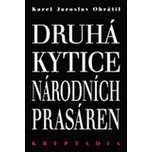 Druhá Kytice národních prasáren: Kryptadia II. - Karel Jaroslav Obrátil