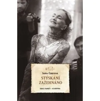 Stýskání zažehnáno - Soňa Červená (2017, vázaná) Literární biografie Stýskání zažehnáno - Soňa Červená (2017, vázaná)