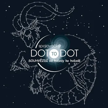 Antistresové omalovánky Recenze Spojovačky dot to dot: Souhvězdí od hvězdy ke hvězdě - Moore Gareth, Learmonthová Amanda