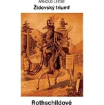 Rothschildové - Arnold Leese