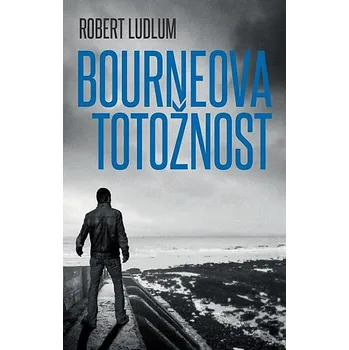 Bourneova totožnost - Robert Ludlum (2016, brožovaná)