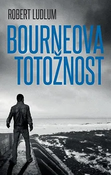 kniha Bourneova totožnost - Robert Ludlum