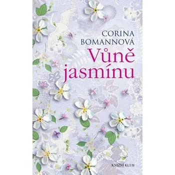 Recenze Vůně jasmínu - Corina Bomannová