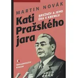 Kati pražského jara: Brežněv a jeho éra…