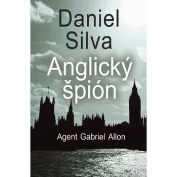 Anglický špión - Daniel Silva