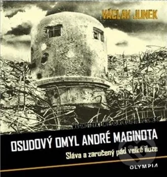 Osudový omyl André Magitona - Václav Junek