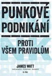 Punkové podnikání: Proti všem pravidlům…