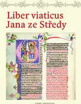 Liber viaticus Jana ze Středy - Pavel…