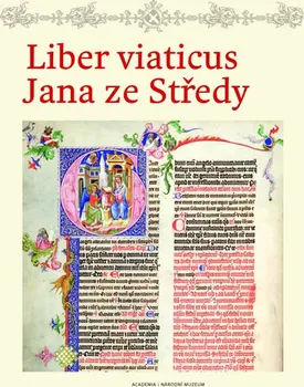Liber viaticus Jana ze Středy - Pavel Brodský
