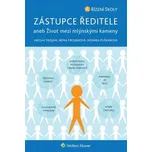 Zástupce ředitele aneb Život mezi…