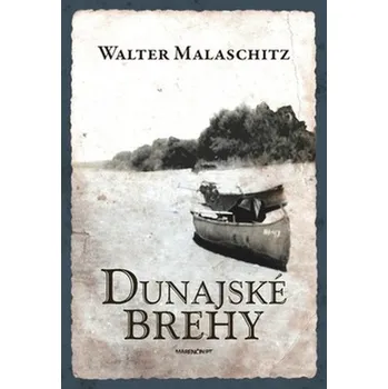 Literární biografie Dunajské brehy - Walter Malaschitz (SK)