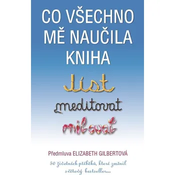 Co všechno mě naučila kniha Jíst,…