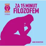 Za 15 minut filozofem - Anne Rooney