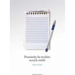 Poznámky ke studiím nových médií - Jakub Macek