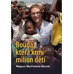 Bouda, která krmí milion dětí - Magnus…