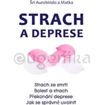 Strach, deprese, relaxace - Šrí…