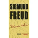 Totem a tabu - Sigmund Freud