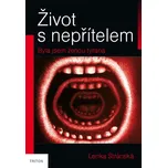Život s nepřítelem: Byla jsem ženou…