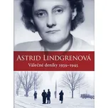 Astrid Lindgrenová - Válečné deníky…