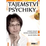 Tajemství psychiky: Lidské osudy očima…
