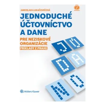 Jednoduché účtovníctvo a dane - Jaroslava Lukačovičová (SK)