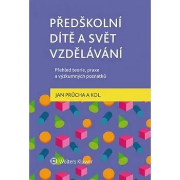 Předškolní dítě a svět vzdělávání - Jan Průcha