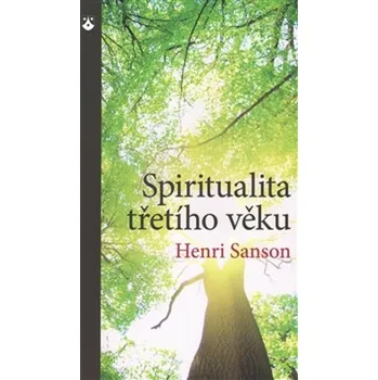 Spiritualita třetího věku - Charles Henri Sanson