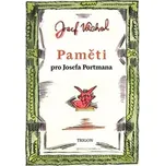 Paměti pro Josefa Portmana - Josef…