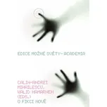 O fikci nově: Calin-Andrei Mihatlescu,…