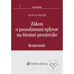 Zákon o posudzovaní vplyvov na životné…