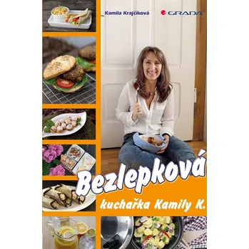 Bezlepková kuchařka Kamily K. - Kamila Krajčíková