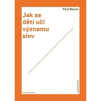 Jak se děti učí významu slov - Paul…